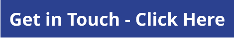 Get in Touch - Click Here