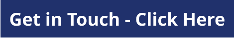 Get in Touch - Click Here
