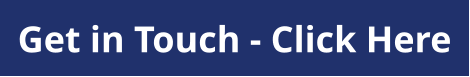 Get in Touch - Click Here
